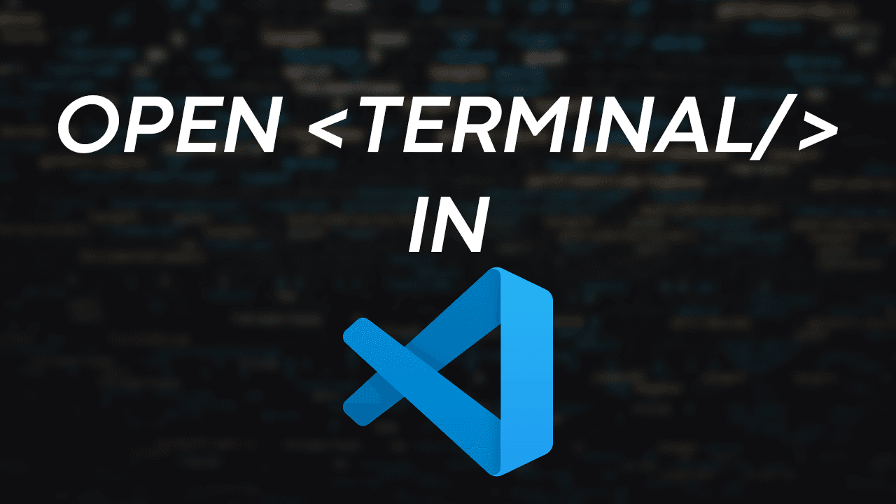 How to Open the Terminal in Visual Studio Code